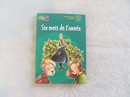 Beispielbild fr Six mois de l'anne zum Verkauf von Ammareal