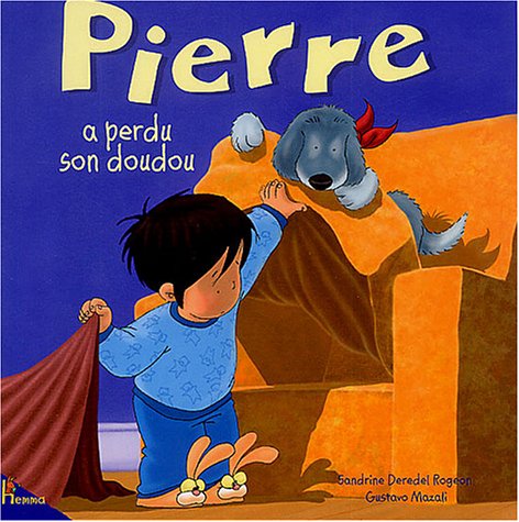 Stock image for Pierre a perdu son doudou for sale by medimops