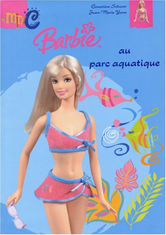 Beispielbild fr Barbie au parc aquatique zum Verkauf von Ammareal