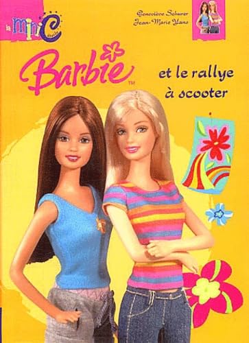 BARBIE ET LE RALLYE A SCOOTER