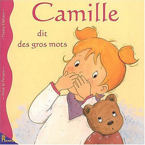 Stock image for Camille dit des gros mots for sale by Ammareal
