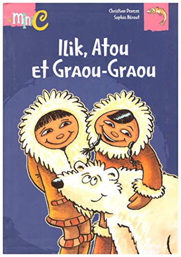 Stock image for Ilik atou et graou graou for sale by Better World Books Ltd