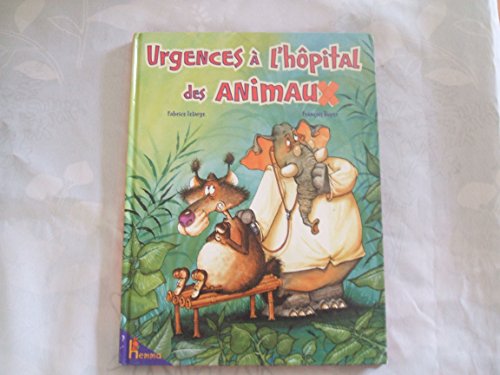 Beispielbild fr Urgences  l'hpital des animaux zum Verkauf von secretdulivre