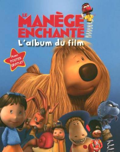 Stock image for Le Mange Enchant: L'album du film for sale by Ammareal