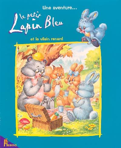 Stock image for Le Petit Lapin Bleu Et Le Vilain Renard : Une Aventure. for sale by RECYCLIVRE