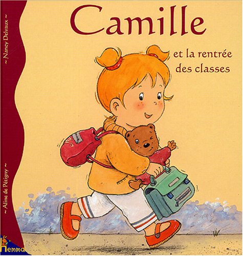 9782800689876: Camille et la rentre des classes: Avec 1 sac  dos