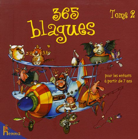 9782800690612: 365 Blagues pour les enfants  partir de 7 ans: Tome 2