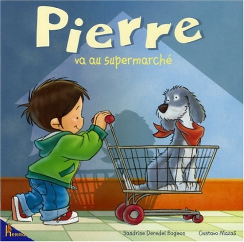 PIERRE VA AU SUPERMARCHE