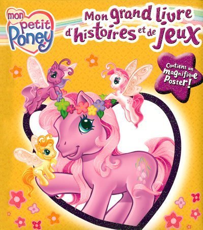Beispielbild fr Mon Grand Livre d'Histoires et de Jeux Petit Poney zum Verkauf von medimops