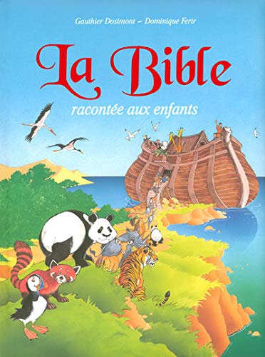 Stock image for La Bible raconte aux enfants for sale by medimops