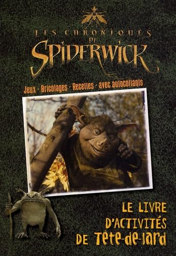 9782800697994: Les Chroniques de Spiderwick: Le livre d'activits de Tte-de-lard