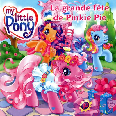 Beispielbild fr La Grande Fte De Pinkie Pie zum Verkauf von RECYCLIVRE