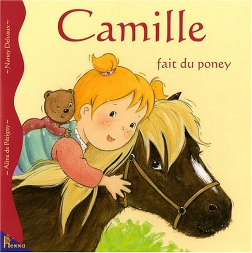 Beispielbild fr Camille fait du poney zum Verkauf von Ammareal