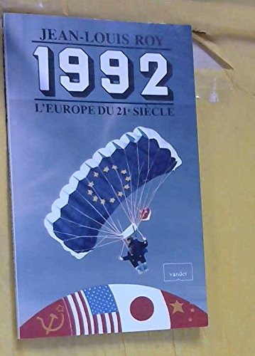 Beispielbild fr 1992: L'Europe du 21e si?cle zum Verkauf von La Plume Franglaise