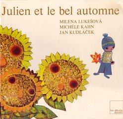 Stock image for Julien et le bel automne for sale by GF Books, Inc.