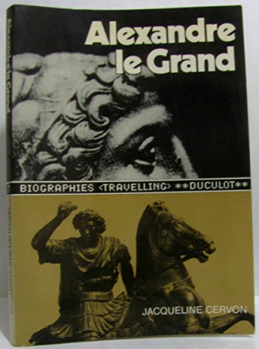 Imagen de archivo de Alexandre le Grand a la venta por La Plume Franglaise