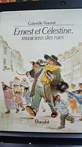 Beispielbild fr Ernest et C lestine, Musiciens des Rues zum Verkauf von ThriftBooks-Atlanta