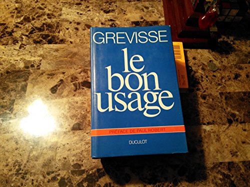 Le Bon Usage (9782801105887) by M. Grevisse