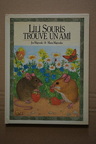 Stock image for Lili souris trouve un ami for sale by Ammareal