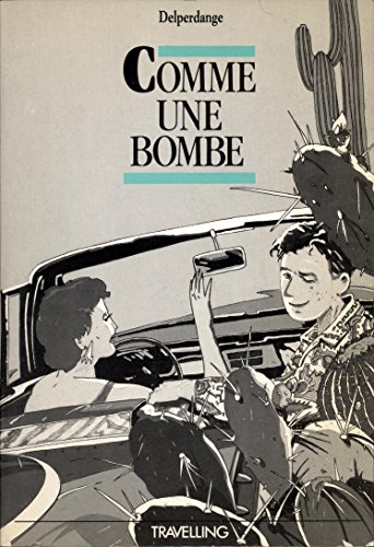 Imagen de archivo de Comme une bombe. travelling n 86 a la venta por Librairie Th  la page