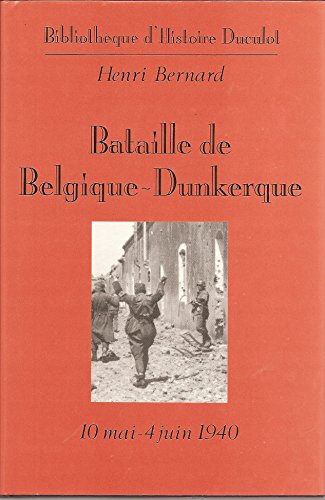 Bataille de Belgique - Dunkerque.