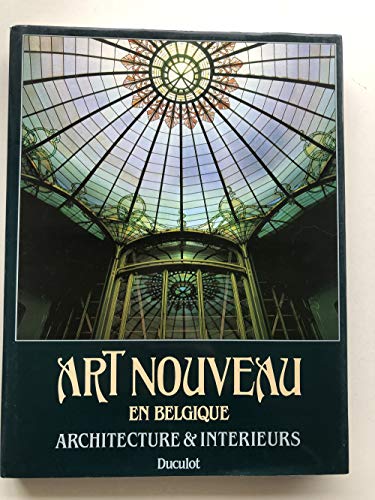 Art nouveau en belgique (9782801109564) by Collectif