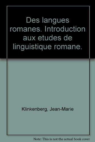 Beispielbild fr Des langues romanes Introduction aux etudes de linguistique romane. zum Verkauf von Ganymed - Wissenschaftliches Antiquariat