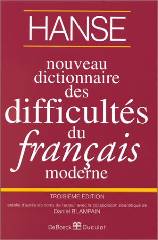 Imagen de archivo de Nouveau Dictionnaire des difficult  s du fran §ais moderne a la venta por HPB-Red