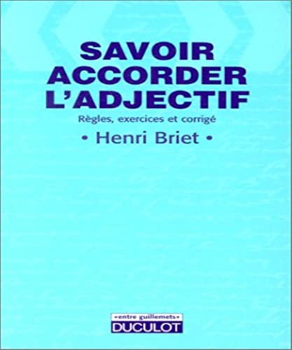 Imagen de archivo de Savoir accorder l'adjectif a la venta por Ammareal