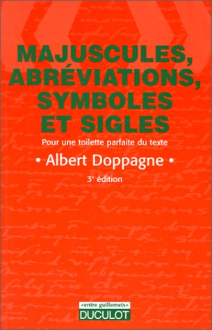 Majuscules, abréviations, symboles et sigles - Doppagne