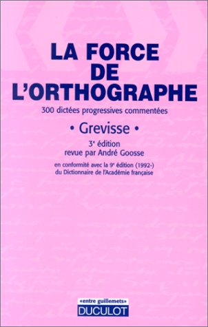 Stock image for Force de l'orthographe for sale by medimops