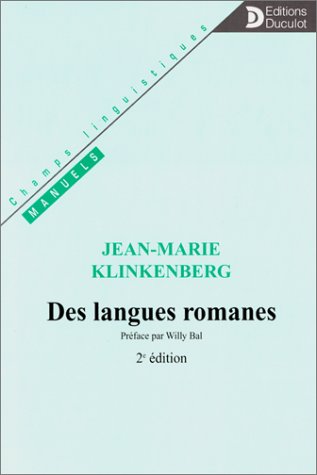 Beispielbild fr Des Langues Romanes, 2e Edition zum Verkauf von Michener & Rutledge Booksellers, Inc.