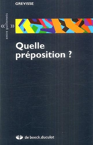 Imagen de archivo de Quelle prposition? a la venta por medimops