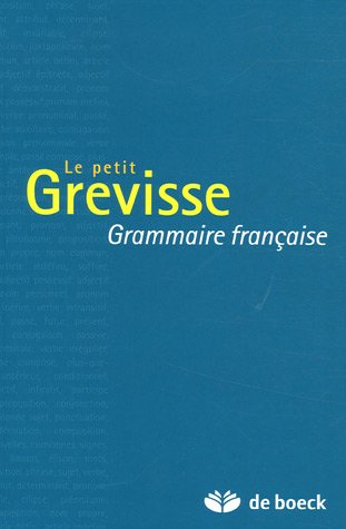 Beispielbild fr Petit Grevisse : Grammaire Franaise zum Verkauf von Better World Books