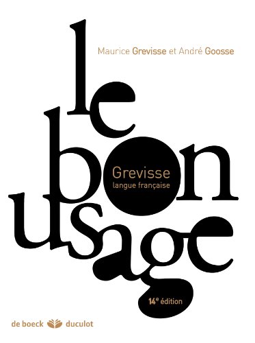 Imagen de archivo de Le bon usage : Grammaire franaise a la venta por Ammareal