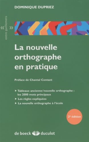 Stock image for La nouvelle orthographe en pratique for sale by Ammareal