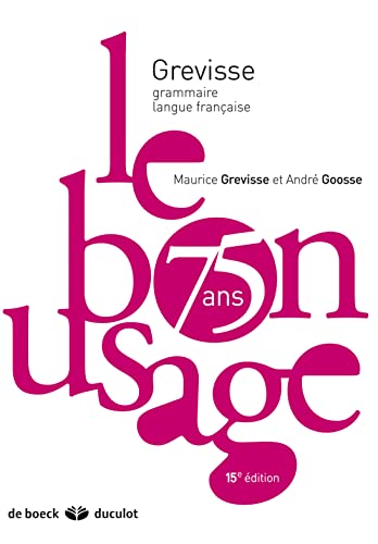 9782801116425: Le bon usage: Grammaire franaise