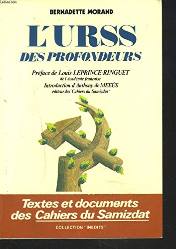 Imagen de archivo de L'URSS des profondeurs (Collection Inedits) (French Edition) a la venta por Zubal-Books, Since 1961