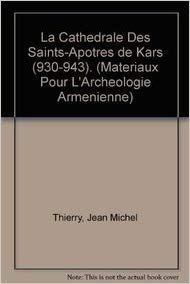 Beispielbild fr La cathedrale des Saints-Apotres de Kars (930-943). (Materiaux Pour L'Archeologie Armenienne) zum Verkauf von Books From California