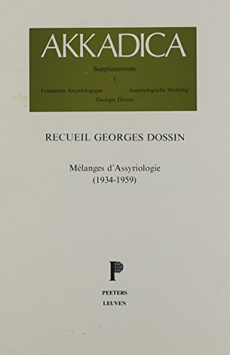 Imagen de archivo de Melanges d'Assyriologie (1934-1959) [Akkadica Supplementum I] a la venta por Windows Booksellers