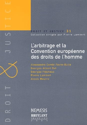 l'arbitrage et les conventions europeennes des droits de l'homme (9782802715252) by Unknown Author