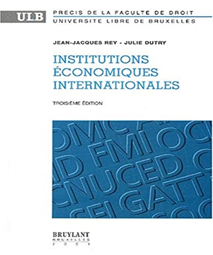 Beispielbild fr Institutions conomiques internationales zum Verkauf von dsmbooks