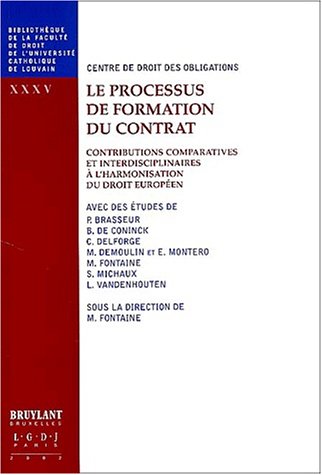 Le processus de formation du contrat volume xxxv (9782802715658) by Fontaine