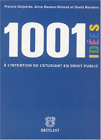 Stock image for Mille et une ides  l'intention de l'tudiant en droit public for sale by Ammareal