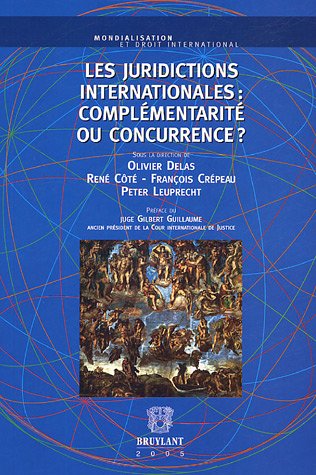 Beispielbild fr Les juridictions internationales : complmentarit ou concurrence ? zum Verkauf von Ammareal