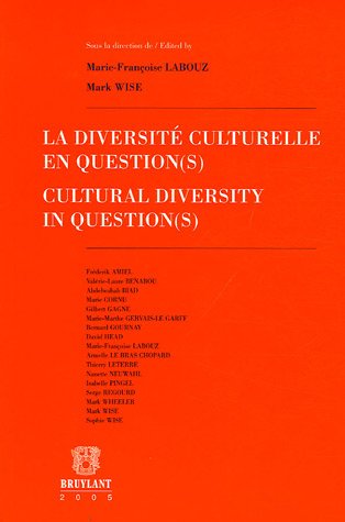 Beispielbild fr La Diversit Culturelle En Question(s). Cultural Diversity In Question(s) zum Verkauf von RECYCLIVRE