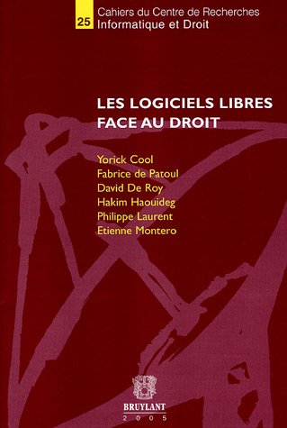 9782802720553: Les logiciels libres face au droit