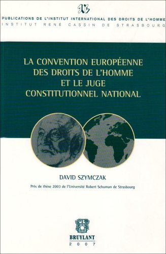 Stock image for La Convention europenne des droits de l`homme et le juge constitutionnel national for sale by Buchpark