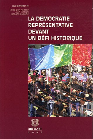 Stock image for La dmocratie reprsentative devant un dfi historique for sale by Ammareal