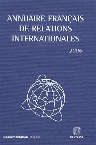 Stock image for Annuaire franais de relations internationales. Volume 7. 2006 for sale by Buchpark